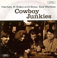 Cowboy Junkies - Rarities B-Sides And Slow Sad Waltzes альбом
