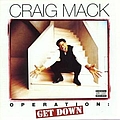 Craig Mack - Operation Get Down album