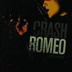 Crash Romeo - Minutes To Miles album