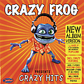 Crazy Frog - Crazy Frog Presents Crazy Hits album
