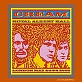 Cream - Royal Albert Hall London May 2-3-5-6 2005 альбом
