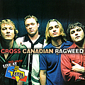 Cross Canadian Ragweed - Live &amp; Loud At Billy Bob&#039;s Texas album