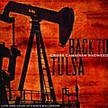 Cross Canadian Ragweed - Back To Tulsa: Live And Loud At Cain&#039;s Ballroom альбом