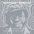 Curtis Mayfield - Mayfield: Remixed - The Curtis Mayfield Collection album