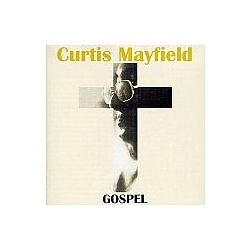 Curtis Mayfield - Gospel альбом