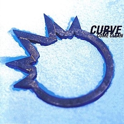 Curve - Come Clean album