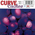 Curve - Cuckoo альбом