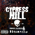Cypress Hill - Unreleased &amp; Revamped album