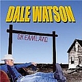 Dale Watson - Dreamland album
