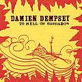 Damien Dempsey - To Hell Or Barbados album