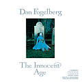 Dan Fogelberg - The Innocent Age альбом