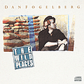 Dan Fogelberg - The Wild Places альбом