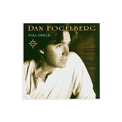 Dan Fogelberg - Full Circle альбом