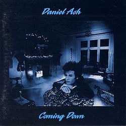 Daniel Ash - Coming Down (Limited Edition) album