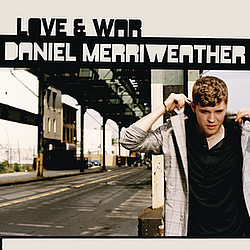 Daniel Merriweather - Love &amp; War альбом