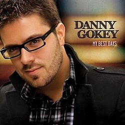Danny Gokey - My Best Days альбом