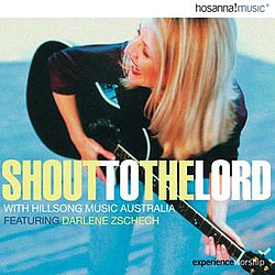 Darlene Zschech - Shout To The Lord album