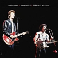 Daryl Hall &amp; John Oates - Greatest Hits Live album