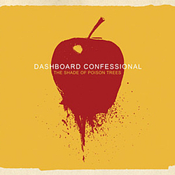Dashboard Confessional - The Shade Of Poison Trees album