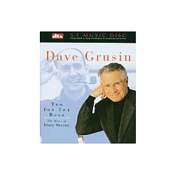 Dave Grusin - Two For The Road: The Music Of Henry Mancini альбом