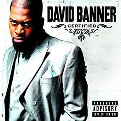 David Banner - Certified альбом
