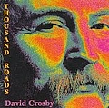 David Crosby - Thousand Roads альбом