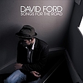 David Ford - Songs For The Road альбом