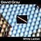 David Gray - White Ladder альбом