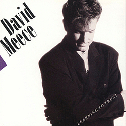 David Meece - Learning To Trust альбом