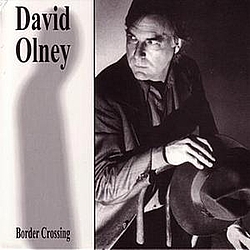 David Olney - Border Crossing альбом