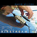 David Wilcox - Airstream album