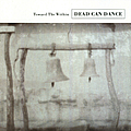 Dead Can Dance - Toward The Within альбом