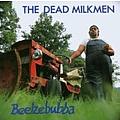 Dead Milkmen - Beelzebubba album
