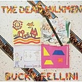 Dead Milkmen - Bucky Fellini album