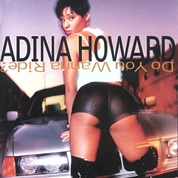 Adina Howard - Do You Wanna Ride? альбом