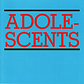Adolescents - Adolescents альбом