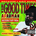 Afroman - The Good Times album