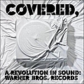 Against Me! - Covered, A Revolution In Sound: Warner Bros. Records альбом