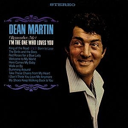 Dean Martin - (Remember Me) I&#039;m The One Who Loves You альбом