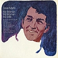 Dean Martin - My Woman, My Woman, My Wife album