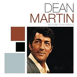 Dean Martin - Welcome To My World альбом