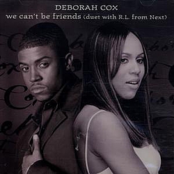DEBORAH COX Feat. R.L. From NEXT - We Can&#039;t Be Friends album