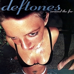 Deftones - Around The Fur альбом