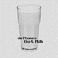 Deftones - Got Milk album