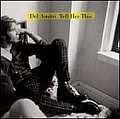 Del Amitri - Tell Her This альбом