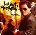 Delbert Mcclinton - Never Been Rocked Enough album