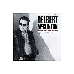 Delbert Mcclinton - I&#039;m With You album