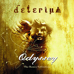 Delerium - Odyssey: The Remix Collection альбом