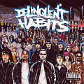 Delinquent Habits - Delinquent Habits альбом