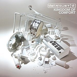 Delirious? - Kingdom Of Comfort album